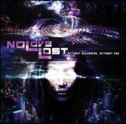 Nolovelost : Without Beginning, Without End